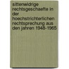 Sittenwidrige Rechtsgeschaefte in Der Hoechstrichterlichen Rechtsprechung Aus Den Jahren 1948-1965 door Alexander Herzog