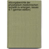 Sitzungsberichte Der Physikalisch-Medicinischen Societät Zu Erlangen, Issues 6-7 (German Edition) by Sozi Erlangen Physikalisch-Medizinische