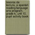 Tesoros de Lectura, a Spanish Reading/Language Arts Program, Grade K, Unit 10, Pupil Activity Book