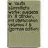 W. Hauffs Sämmtliche Werke: Ausgabe in 10 Bänden, Mit Stahlstichen, Volumes 4-5 (German Edition)