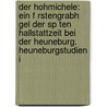Der Hohmichele: Ein F Rstengrabh Gel Der Sp Ten Hallstattzeit Bei Der Heuneburg. Heuneburgstudien I door Gustav Riek