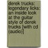 Derek Trucks: Legendary Licks: An Inside Look At The Guitar Style Of Derek Trucks [with Cd (audio)]