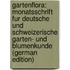 Gartenflora: Monatsschrift Fur Deutsche und Schweizerische Garten- und Blumenkunde (German Edition)