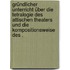 Gründlicher Unterricht über die Tetralogie des attischen Theaters und die kompositionsweise des .