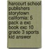 Harcourt School Publishers Storytown California: 5 Pack A Exc Book Exc 10 Grade 3 Sports Kid Answer