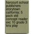 Harcourt School Publishers Storytown California: 5 Pack Eld Concept Reader Exc 10 Grade 3 Lets Play