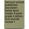 Harcourt School Publishers Storytown: Below Level Reader 5-Pack Grade K Letters And Sounds Review 1 door Harcourt School Publishers