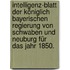 Intelligenz-Blatt der königlich bayerischen Regierung von Schwaben und Neuburg für das Jahr 1850.