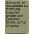 Jeschurun: Ein Monatsblatt zur Förderung Jüdischen Geistes und Jüdischen Lebens, achter Jahrgang