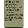 Lehrbuch Der Speciellen Pathologie Und Therapie Der Inneren Krankheiten: Für Studirende Und Aerzte by Adolf Von Str�Mpell