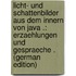 Licht- Und Schattenbilder Aus Dem Innern Von Java .: Erzaehlungen Und Gespraeche . (German Edition)