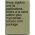Linear Algebra and Its Applications, Books a la Carte Edition Plus Mymathlab -- Access Card Package