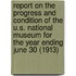Report on the Progress and Condition of the U.S. National Museum for the Year Ending June 30 (1913)