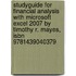 Studyguide For Financial Analysis With Microsoft Excel 2007 By Timothy R. Mayes, Isbn 9781439040379