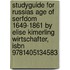 Studyguide For Russias Age Of Serfdom 1649-1861 By Elise Kimerling Wirtschafter, Isbn 9781405134583