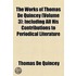 The Works Of Thomas De Quincey (Volume 3); Including All His Contributions To Periodical Literature