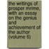 The Writings of Prosper Mrime, with an Essay on the Genius and Achievement of the Author (Volume 6)