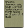 Timelinks: Classroom Sets, Grade 3, Leveled Reader Places & Events Deluxe Set (6 Each of 15 Titles) door MacMillan/McGraw-Hill