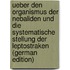Ueber Den Organismus Der Nebaliden Und Die Systematische Stellung Der Leptostraken (German Edition)