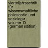 Vierteljahrsschrift Für Wissenschaftliche Philosophie Und Soziologie ., Volume 10 (German Edition) door Mach Ernst
