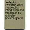 Wally, Die Zweiflerin Wally the Skeptic: Introduction and Translation by Ruth-Ellen Boetcher-Joeres door Karl Gutzkow