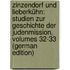 Zinzendorf Und Lieberkühn: Studien Zur Geschichte Der Judenmission, Volumes 32-33 (German Edition)