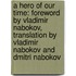 A Hero Of Our Time: Foreword By Vladimir Nabokov, Translation By Vladimir Nabokov And Dmitri Nabokov