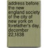 Address Before the New England Society of the City of New York on Forefather's Day, December 22,1838
