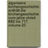 Algemeine Kirchengeschichte: Enthält Die Kirchengeschichte Vom Jahre Christi 682 Bis 717, Volume 20