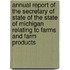 Annual Report of the Secretary of State of the State of Michigan Relating to Farms and Farm Products