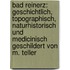 Bad Reinerz: Geschichtlich, Topographisch, Naturhistorisch Und Medicinisch Geschildert Von M. Teller