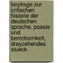 Beytrage zur Critischen Historie der Deutschen Sprache, Poesie und Beredsamkeit, dreyzehendes Stueck