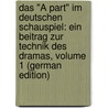 Das "À Part" Im Deutschen Schauspiel: Ein Beitrag Zur Technik Des Dramas, Volume 1 (German Edition) door Rodewald Verena