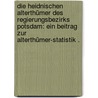 Die heidnischen Alterthümer des Regierungsbezirks Potsdam: Ein beitrag zur alterthümer-statistik . door Karl W. A . Ledebur Leopold