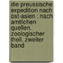 Die preussische Expedition nach Ost-Asien : nach amtlichen Quellen. Zoologischer Theil, Zweiter Band