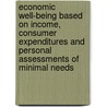 Economic Well-Being Based on Income, Consumer Expenditures and Personal Assessments of Minimal Needs by Thesia I. Garner