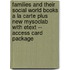 Families and Their Social World Books a la Carte Plus New Mysoclab with Etext -- Access Card Package