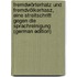 Fremdwörterhatz und Fremdvölkerhasz, eine Streitschrift gegen die Sprachreinigung (German Edition)