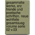 Gesammelte Werke, Erz Hlende Und Poetische Schriften. Neue Wohlfeile Gesamtausg Volume Serie 02 V.03