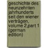 Geschichte Des Neunzehnten Jahrhunderts Seit Den Wiener Verträgen, Volume 2,part 1 (German Edition)