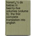 Honorï¿½ De Balzac in Twenty-Five Volumes (Volume 5); the First Complete Translation Into English