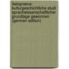 Italograeca: Kulturgeschichtliche Studi Sprachwissenschaftlicher Grundlage Gewonnen (German Edition) door Alexander Ernst Adolf Saalfeld Günther