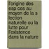 L'origine Des Esp Ces Au Moyen De La S Lection Naturelle Ou La Lutte Pour L'existence Dans La Nature