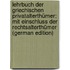 Lehrbuch Der Griechischen Privatalterthümer: Mit Einschluss Der Rechtsalterthümer (German Edition)