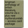 Longman Anthology of British Literature, Volume 2a-C Plus New Myliteraturelab -- Access Card Package by Kevin J.H. Dettmar