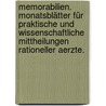 Memorabilien. Monatsblätter für praktische und wissenschaftliche Mittheilungen rationeller Aerzte. by Unknown