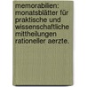 Memorabilien: Monatsblätter für praktische und wissenschaftliche Mittheilungen rationeller Aerzte. by Unknown