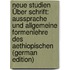 Neue Studien Über Schrift: Aussprache Und Allgemeine Formenlehre Des Aethiopischen (German Edition)