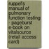 Ruppel's Manual of Pulmonary Function Testing - Pageburst E-Book on Vitalsource (Retail Access Card)