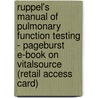 Ruppel's Manual of Pulmonary Function Testing - Pageburst E-Book on Vitalsource (Retail Access Card) by Carl Mottram